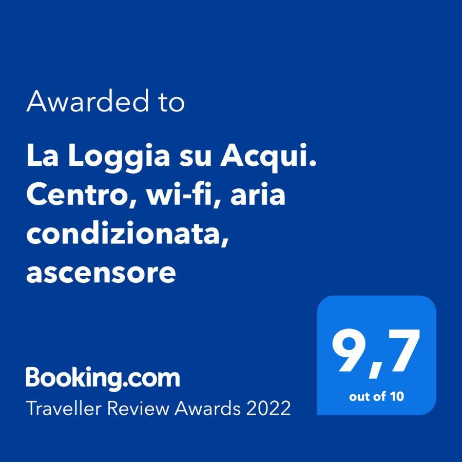 La Loggia Su Acqui. Centro, Wi-Fi, Aria Condizionata, Ascensore Acqui Terme Dış mekan fotoğraf